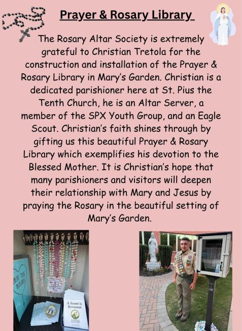Prayer & Rosary Library The Rosary Altar Society is extremely grateful to Christian Tretola for the construction and installation of the Prayer & Rosary Library in Mary’s Garden Christian is a de (2)